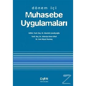 DÖNEM İÇİ MUHASEBE UYGULAMALARI - MUSTAFA ÇANAKÇIOĞLU