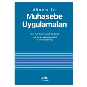 DÖNEM İÇİ MUHASEBE UYGULAMALARI - MUSTAFA ÇANAKÇIOĞLU