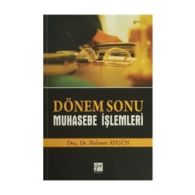 Dönem Sonu Muhasebe İşlemleri - Mehmet Aygün