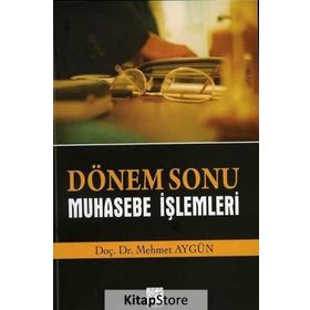 Dönem Sonu Muhasebe İşlemleri - Mehmet Aygün