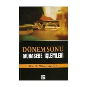 Dönem Sonu Muhasebe İşlemleri - Mehmet Aygün
