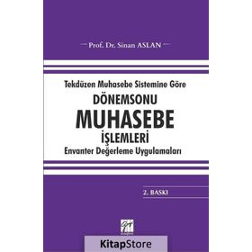 Dönem Sonu Muhasebe İşlemleri - Tekdüzen Muhasebe Sistemine Göre - Sinan Aslan