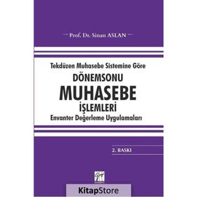 Dönem Sonu Muhasebe İşlemleri - Tekdüzen Muhasebe Sistemine Göre - Sinan Aslan