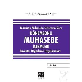 Dönem Sonu Muhasebe İşlemleri - Tekdüzen Muhasebe Sistemine Göre - Sinan Aslan