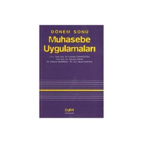 Dönem Sonu Muhasebe Uygulamaları - Mustafa Çanakçıoğlu Zekeriya Emre Erkal Mahmut Demirbaş Cem Niyazi Durmuş