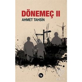 Dönemeç 2 - Ahmet Tahsin