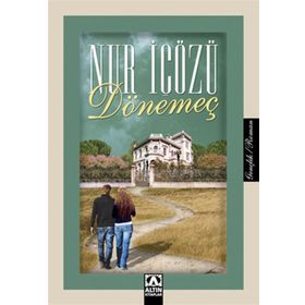 Dönemeç - Nur İçözü