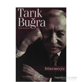 DÖNEMEÇTE - TARIK BUĞRA