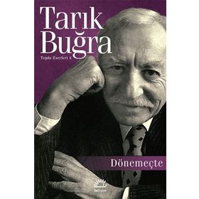 DÖNEMEÇTE - TARIK BUĞRA