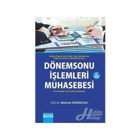 DÖNEMSONU İŞLEMLERİ MUHASEBESI - MEHMET ÖZBİRECEKLİ