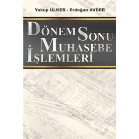 Dönemsonu Muhasebe İşlemleri - Yakup Ülker