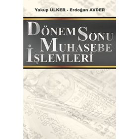 Dönemsonu Muhasebe İşlemleri - Yakup Ülker