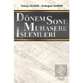 Dönemsonu Muhasebe İşlemleri - Yakup Ülker