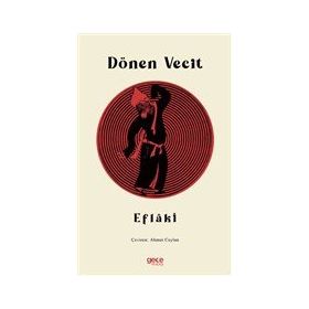 Dönen Vecit - Ahmed Eflaki