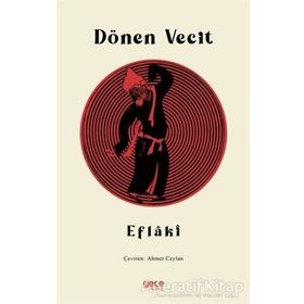 Dönen Vecit - Ahmed Eflaki