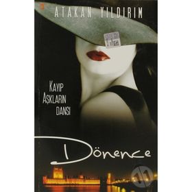 DÖNENCE KAYIP AŞIKLARIN DANSI - ATAKAN YILDIRIM