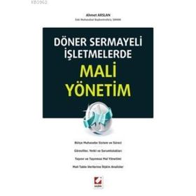 DÖNER SERMAYELI İŞLETMELERDE MALI YÖNETIM - AHMET ARSLAN