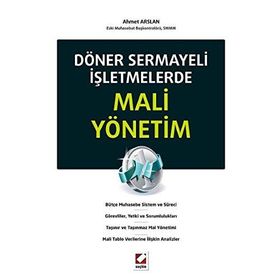 DÖNER SERMAYELI İŞLETMELERDE MALI YÖNETIM - AHMET ARSLAN