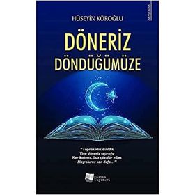 Döneriz Döndüğümüze - Hüseyin Köroğlu