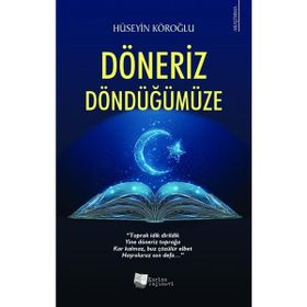 Döneriz Döndüğümüze - Hüseyin Köroğlu