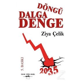 Döngü Dalga Denge - Ziya Çelik