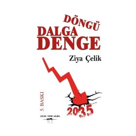 Döngü Dalga Denge - Ziya Çelik
