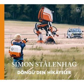 Döngü'den Hikayeler-Ciltli-Simon Stalenhag