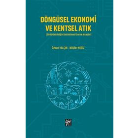 Döngüsel Ekonomi ve Kentsel Atık - Gazi Kitabevi