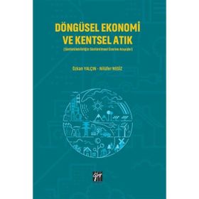 Döngüsel Ekonomi ve Kentsel Atık - Gazi Kitabevi
