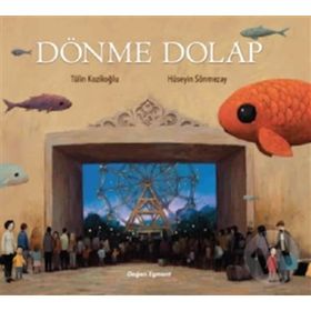 Dönme Dolap - Tülin Kozikoğlu