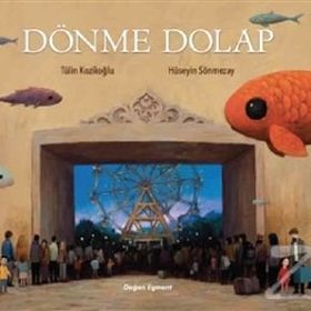 Dönme Dolap - Ümit Ünker