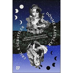 Dönme Kadınlar - Eric R. Dursteler