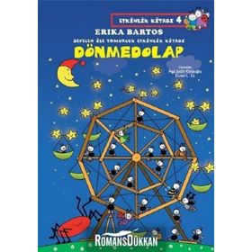 Dönmedolap - Sevecen İle Tomurcuk Etkinlik Kitabı 4 - Erika Bartos