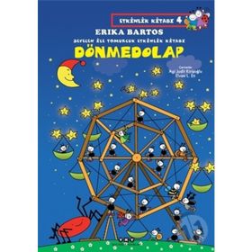 Dönmedolap - Sevecen İle Tomurcuk Etkinlik Kitabı 4 - Erika Bartos