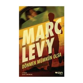 Dönmek Mümkün Olsa - Marc Levy