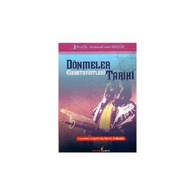 DÖNMELER (SABATAYISTLER) TARIHI - ABDURRAHMAN KÜÇÜK (ISBN:9789752673045)