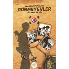 Dönmeyenler Kod Adı - Kutup Yıldızı - Güldane Ersoy