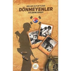 Dönmeyenler Kod Adı - Kutup Yıldızı - Güldane Ersoy
