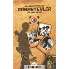Dönmeyenler Kod Adı - Kutup Yıldızı - Güldane Ersoy