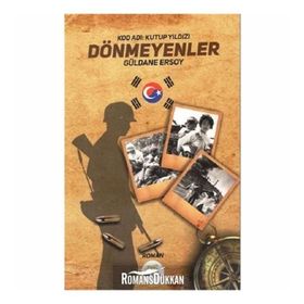 Dönmeyenler Kod Adı - Kutup Yıldızı - Güldane Ersoy