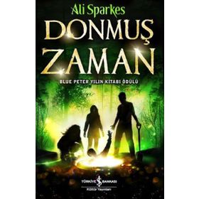 Donmuş Zaman - Ali Sparkes