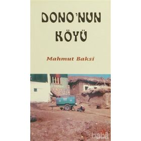 DONO'NUN KÖYÜ - MAHMUT BAKSI