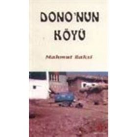 DONO'NUN KÖYÜ - MAHMUT BAKSI