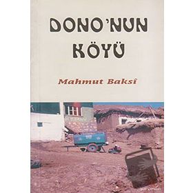 DONO'NUN KÖYÜ - MAHMUT BAKSI