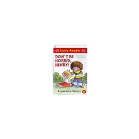 Don`t Be Horrid Henry - Francesca Simon