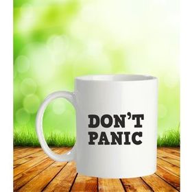 Dont Panic Baskılı Kupa