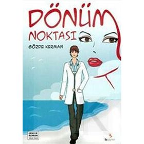 DÖNÜM NOKTASI - GÖZDE KERMAN