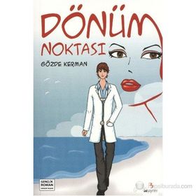 DÖNÜM NOKTASI - GÖZDE KERMAN