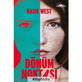Dönüm Noktası - Kasie West