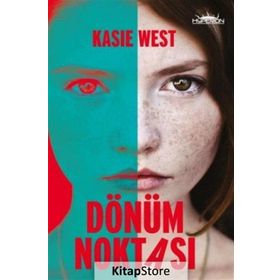 Dönüm Noktası - Kasie West